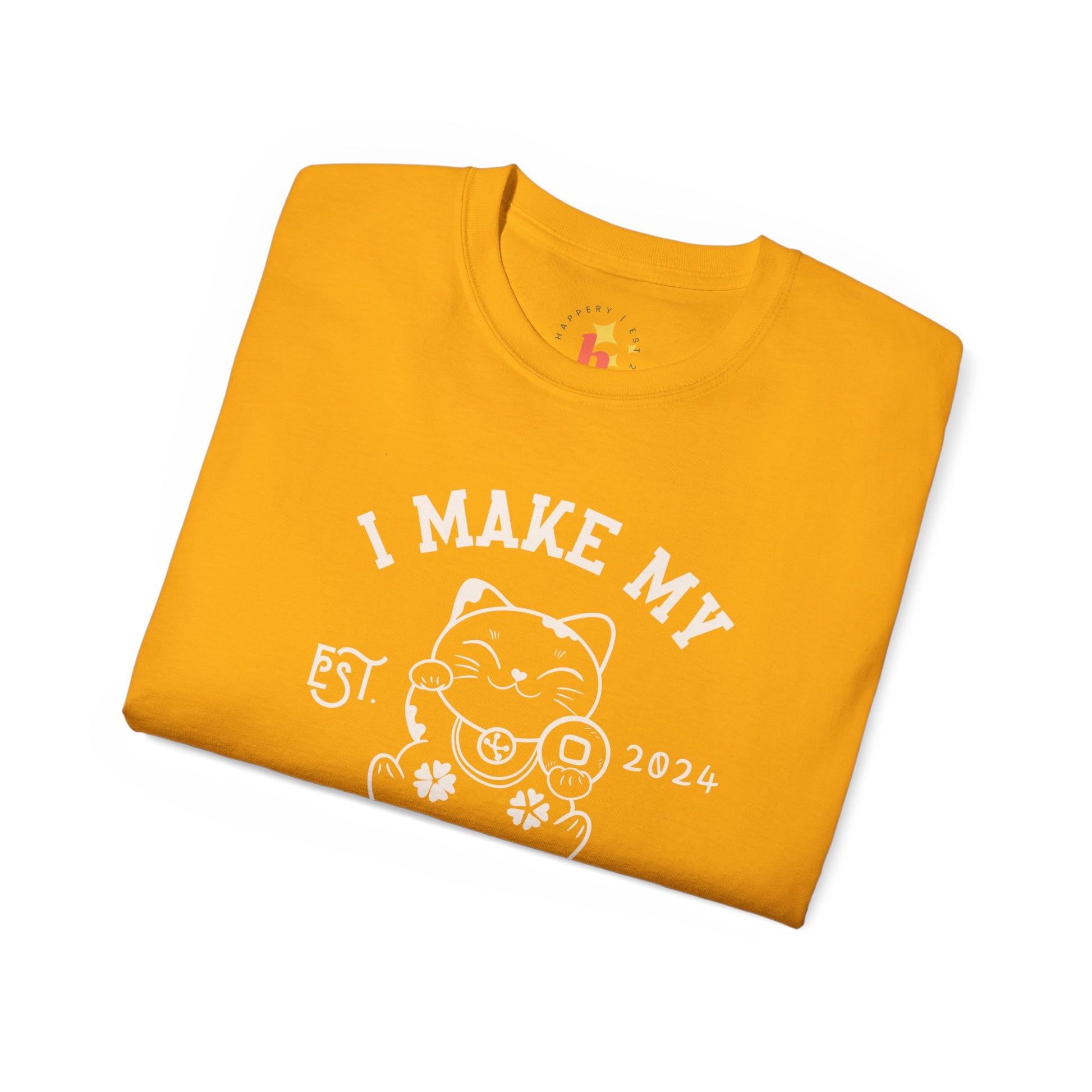 I Make My Own Luck Unisex Ultra Cotton Tee