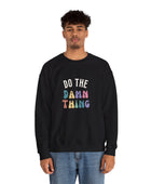 Do the Damn Thing Unisex Heavy Blend Crewneck Sweatshirt