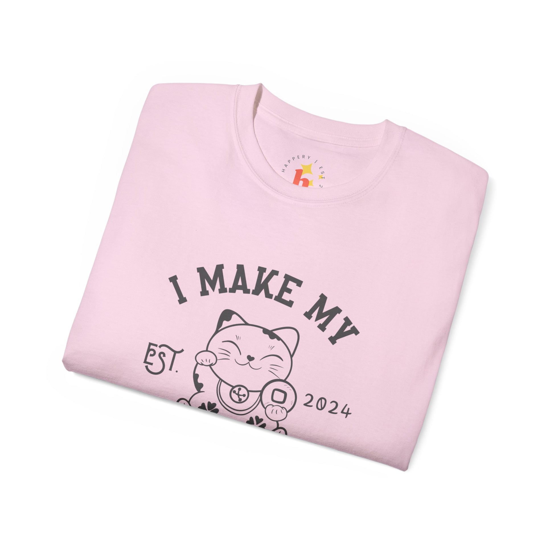 I Make My Own Luck Unisex Ultra Cotton Tee