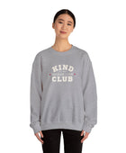 Kind Because I Can Club Unisex Heavy Blend Crewneck Sweatshirt