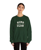 Kind Because I Can Club Unisex Heavy Blend Crewneck Sweatshirt