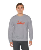 Making Shit Happen Unisex Heavy Blend Crewneck Sweatshirt