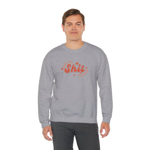 Making Shit Happen Unisex Heavy Blend Crewneck Sweatshirt