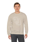 But What If It All Worked Out? Unisex Heavy Blend Crewneck Sweatshirt