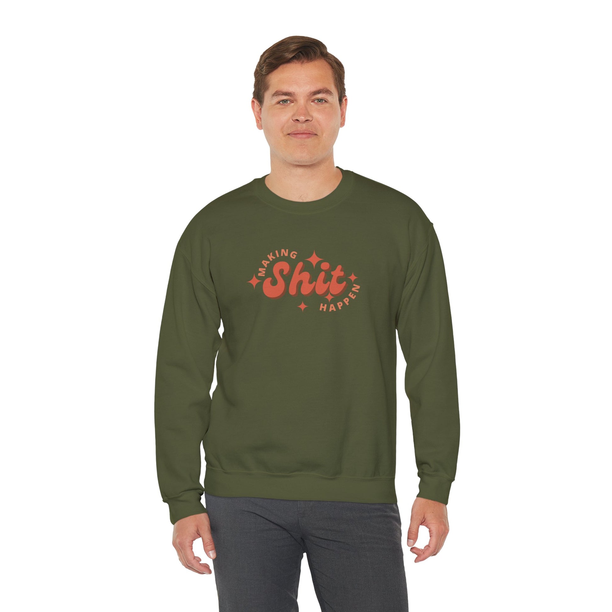 Making Shit Happen Unisex Heavy Blend Crewneck Sweatshirt