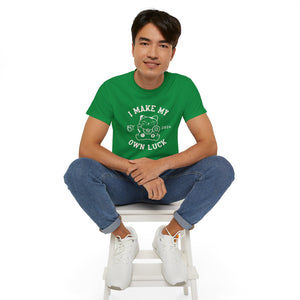 I Make My Own Luck Unisex Ultra Cotton Tee