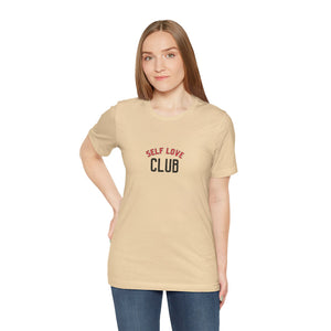 Self Love Club Unisex Jersey Short Sleeve Tee