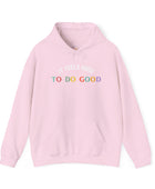 It Feels Good to Do Good Unisex Heavy Blend Hooded Sweatshirt