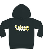 I Choose Happy Toddler Pullover Fleece Hoodie