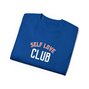 Self Love Club Unisex Ultra Cotton Tee