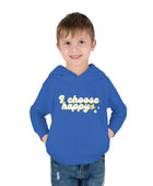 I Choose Happy Toddler Pullover Fleece Hoodie