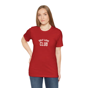 Self Love Club Unisex Jersey Short Sleeve Tee