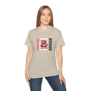 Audacious Woman Unisex Ultra Cotton Tee - The Happery