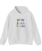 Do the Damn Thing Unisex Heavy Blend Hooded Sweatshirt - The Happery