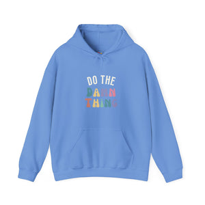 Do the Damn Thing Unisex Heavy Blend Hooded Sweatshirt - The Happery