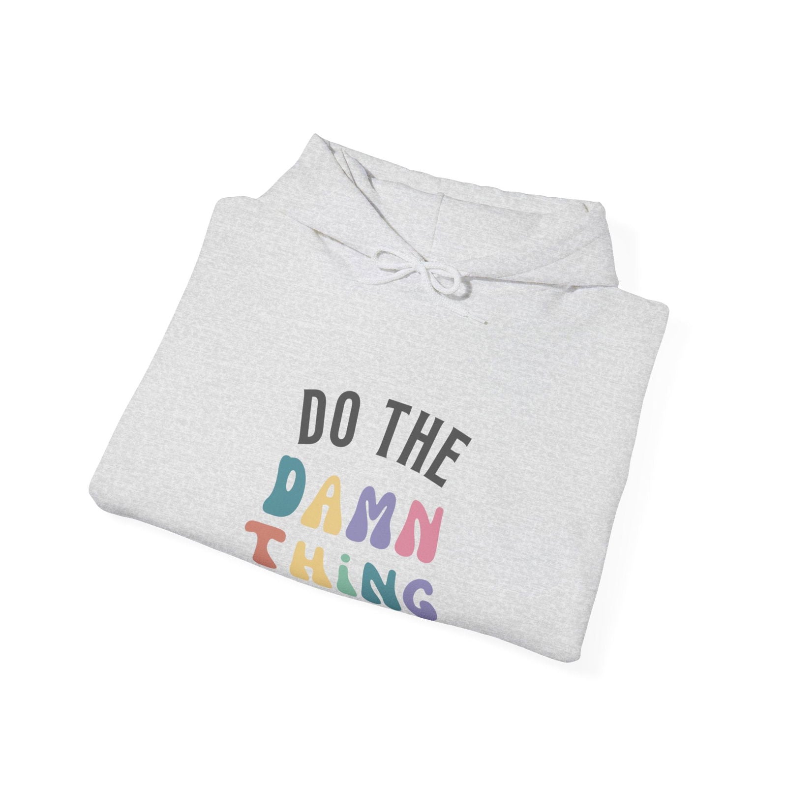 Do the Damn Thing Unisex Heavy Blend Hooded Sweatshirt - The Happery