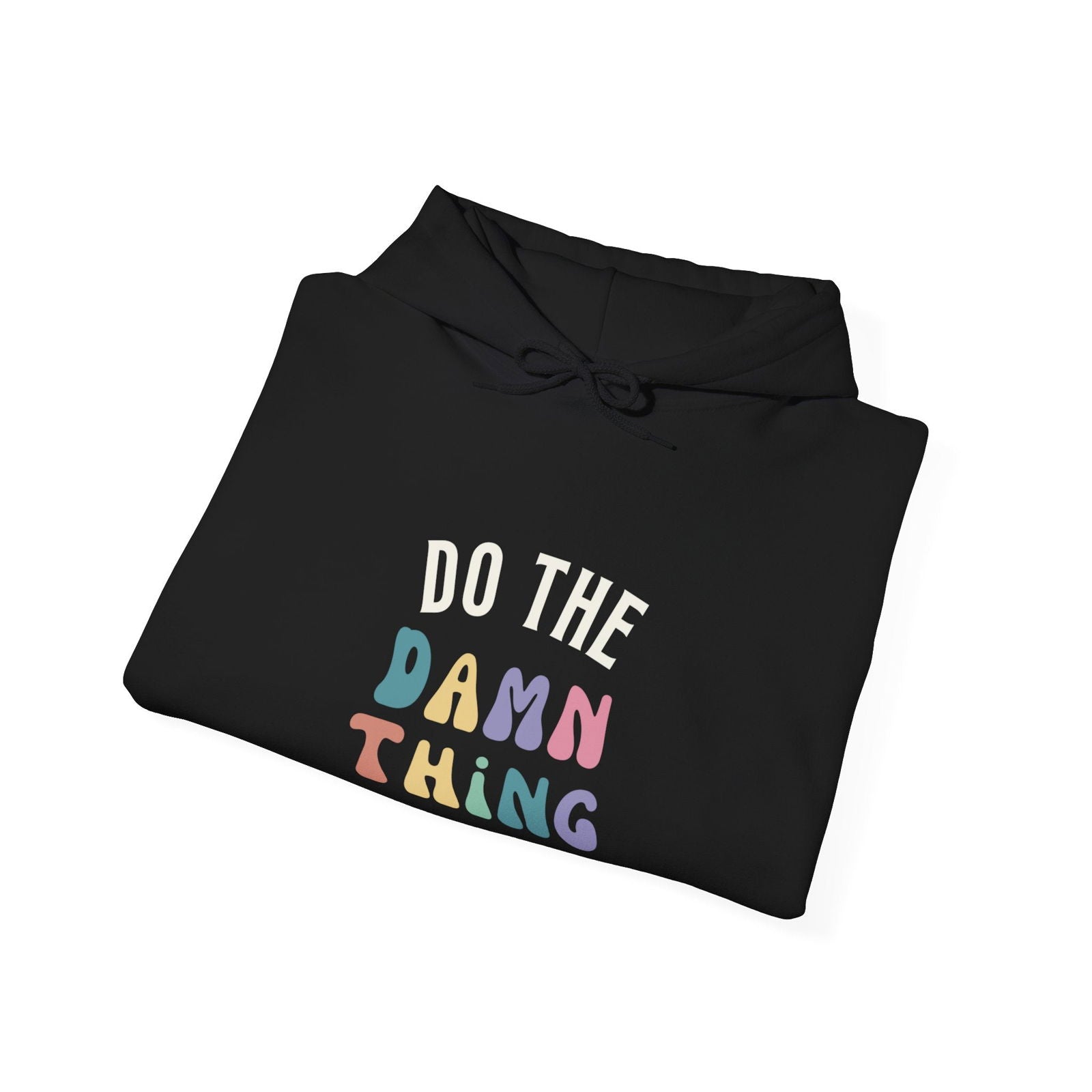 Do the Damn Thing Unisex Heavy Blend Hooded Sweatshirt - The Happery