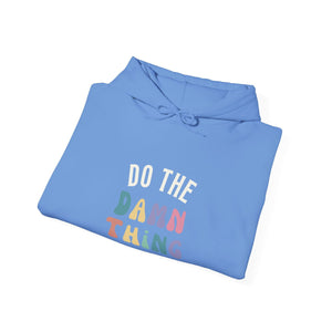 Do the Damn Thing Unisex Heavy Blend Hooded Sweatshirt - The Happery