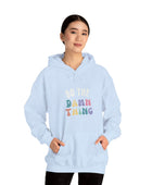 Do the Damn Thing Unisex Heavy Blend Hooded Sweatshirt - The Happery